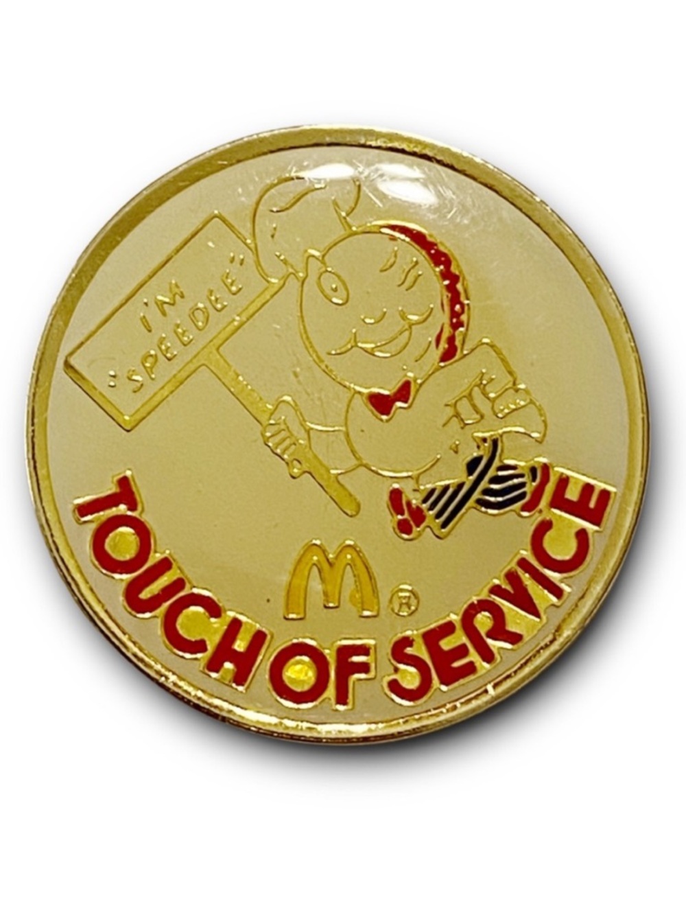 McDonald’s Pin I’m Speedee Touch of Service Vintage Reproduction Metal Lapel Pin